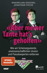 &laquo;Aber meiner Tante hat&rsquo;s geholfen&raquo; - Maximilian Doeckel, Jonathan Focke