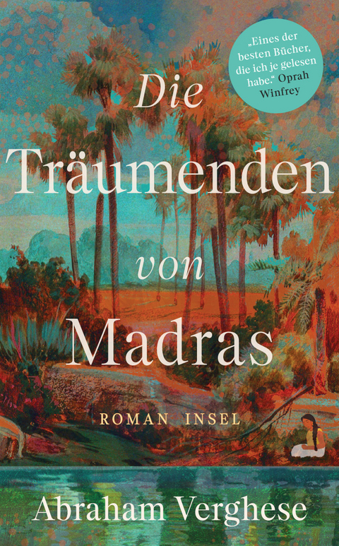 Die Tr&auml;umenden von Madras - Abraham Verghese