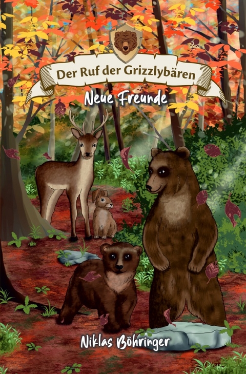 Der Ruf der Grizzlyb&auml;ren 02: Neue Freunde - Niklas B&ouml;hringer