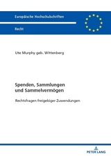 Spenden, Sammlungen und Sammelverm&ouml;gen - Ute Murphy