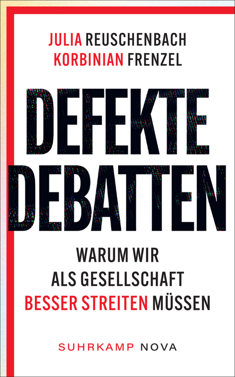 Defekte Debatten - Julia Reuschenbach, Korbinian Frenzel