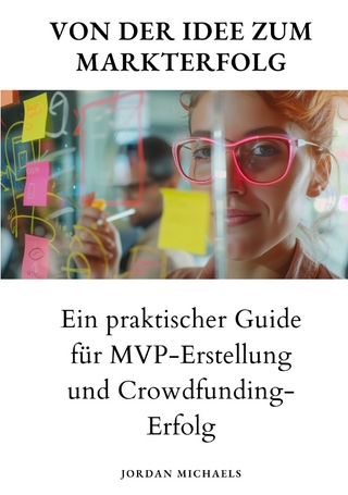 Von der Idee zum Markterfolg