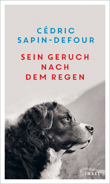 Sein Geruch nach dem Regen - C&eacute;dric Sapin-Defour