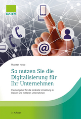 So nutzen Sie die Digitalisierung f&uuml;r Ihr Unternehmen - Thorsten Hesse