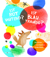 Ist ROT w&uuml;tend? Ist BLAU traurig? - Luis Amavisca, Alicia Acosta