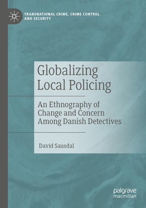 Globalizing Local Policing - David Sausdal