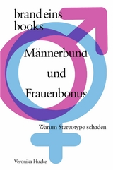 M&auml;nnerbund und Frauenbonus - Veronika Hucke