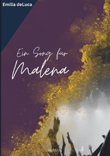 Ein Song f&uuml;r Malena - Emilia deLuca