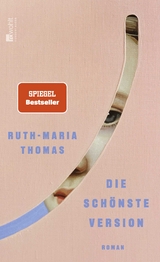 Die sch&ouml;nste Version - Ruth-Maria Thomas