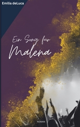 Ein Song f&uuml;r Malena - Emilia deLuca