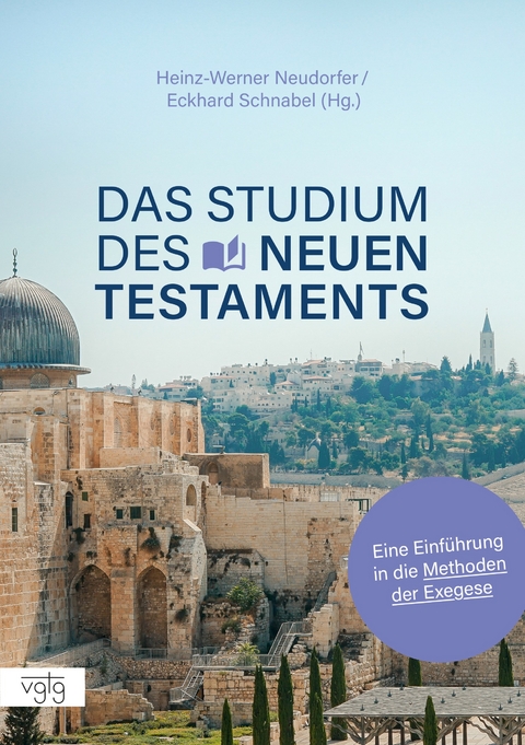 Das Studium des Neuen Testaments - 