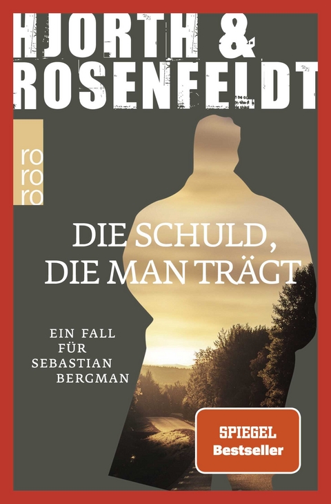 Die Schuld, die man tr&auml;gt - Michael Hjorth, Hans Rosenfeldt
