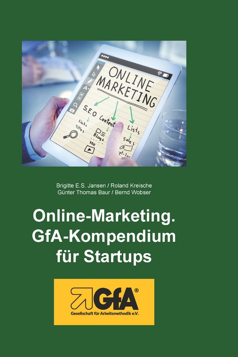 Online-Marketing - Brigitte E.S. Jansen, Roland Kreische, G&uuml;nter Thomas Baur, Wobser Bernd