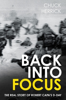 Back into Focus - Chuck Herrick