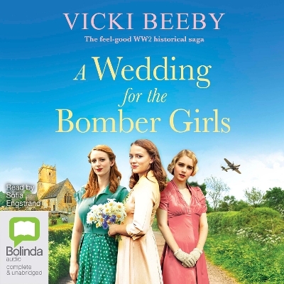 A Wedding for the Bomber Girls - Vicki Beeby
