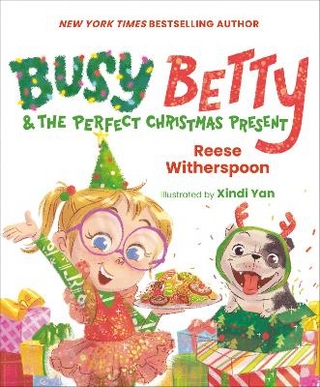 Busy Betty & the Perfect Christmas Present
