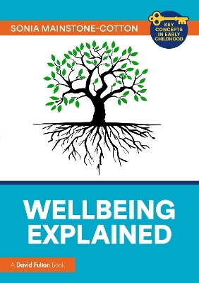 Wellbeing Explained - Sonia Mainstone-Cotton