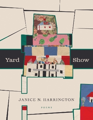 Yard Show - Janice N. Harrington