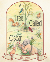 A Tree Called Oscar - G.K. Jones