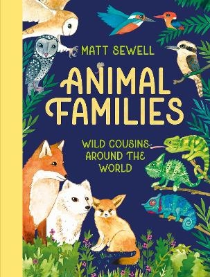 Animal Families - Matt Sewell