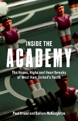 Inside the Academy - Callum McNaughton, Paul Brand