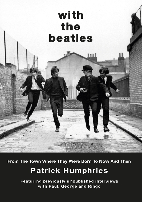 With The Beatles - Patrick Humphries