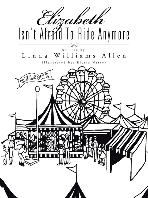 Elizabeth Isn't Afraid to Ride Anymore - Linda Williams Allen