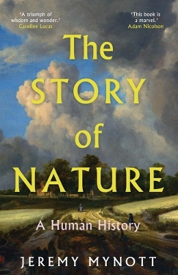 The Story of Nature - Jeremy Mynott