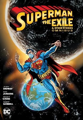 Superman: Exile and Other Stories Omnibus - George Perez, Jerry Ordway