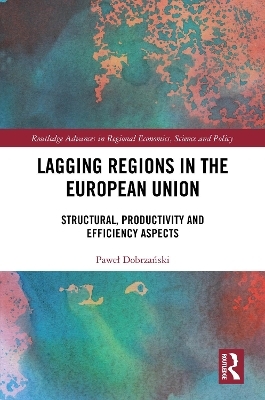 Lagging Regions in the European Union - Paweł Dobrzański