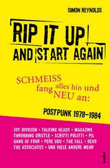 Rip it up and start again - Simon Reynolds