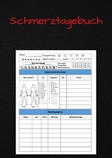 Mein Schmerzwegbegleiter: Das Umfassende Schmerztagebuch f&uuml;r Chronische Schmerzpatienten - Anne J&uuml;hlke