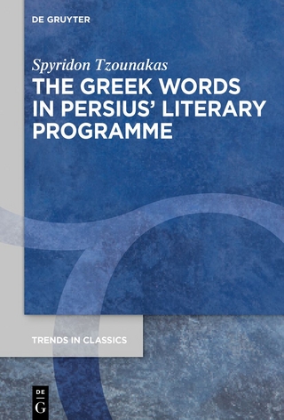 The Greek Words in Persius’ Literary Programme