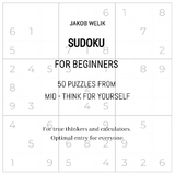 Sudoku for beginners - 50 puzzles from Mio - think for yourself - Jakob Welik