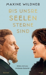Bis unsre Seelen Sterne sind - Maxine Wildner