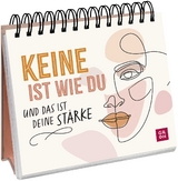 Keine ist wie du und das ist deine St&auml;rke - Aufstellbuch - 