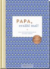 Papa, erz&auml;hl mal! - Elma van Vliet