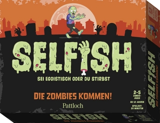 Selfish – Die Zombies kommen!