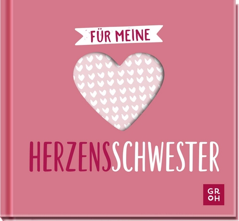 F&uuml;r meine Herzensschwester - 