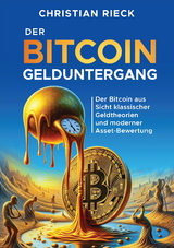 Bitcoin und der Gelduntergang - Christian Rieck