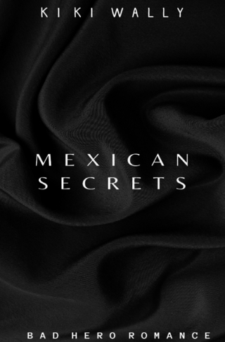 Logan und Juana / Mexican Secrets