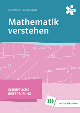 Mathematik verstehen, Maturatraining - Salzger, Bernhard; Woschitz, Helge