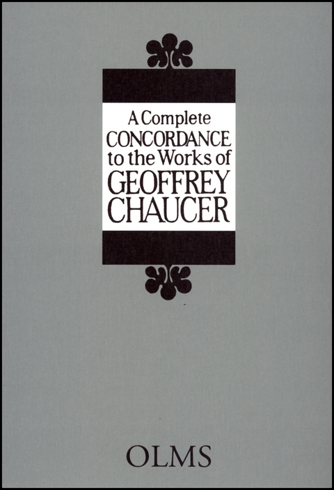 A Complete Concordance to the Works of Geoffrey Chaucer - 