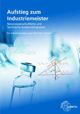 Aufstieg zum Industriemeister - Bach, Ewald; Menges, Volker; Rapp, Thomas