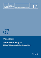 Vermittelte K&ouml;rper - Tassilo Tesche