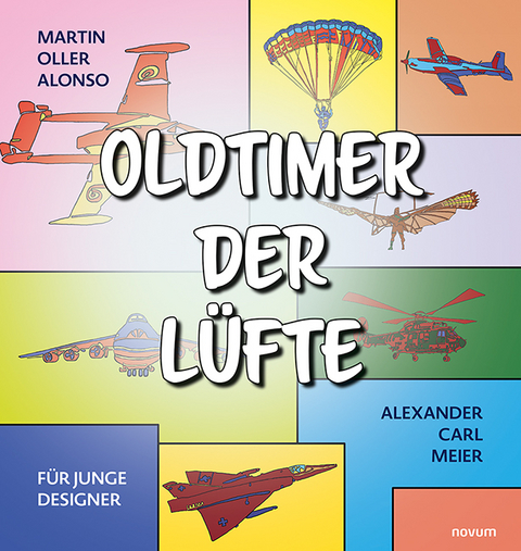 Oldtimer der L&uuml;fte - Alexander Carl Meier