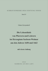 Die Lebensl&auml;ufe von Pfarrern und Lehrern im Herzogtum Sachsen-Weimar aus den Jahren 1650 und 1662 - Kriependorf G&uuml;nter