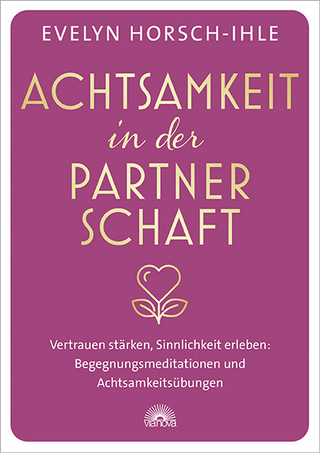 Achtsamkeit in der Partnerschaft