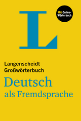 Langenscheidt Gro&szlig;w&ouml;rterbuch Deutsch als Fremdsprache