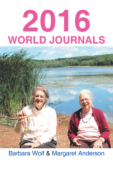 2016 World Journals - Barbara Wolf, Margaret Anderson